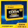 Zestech DX14 Plus Thế Hệ 2